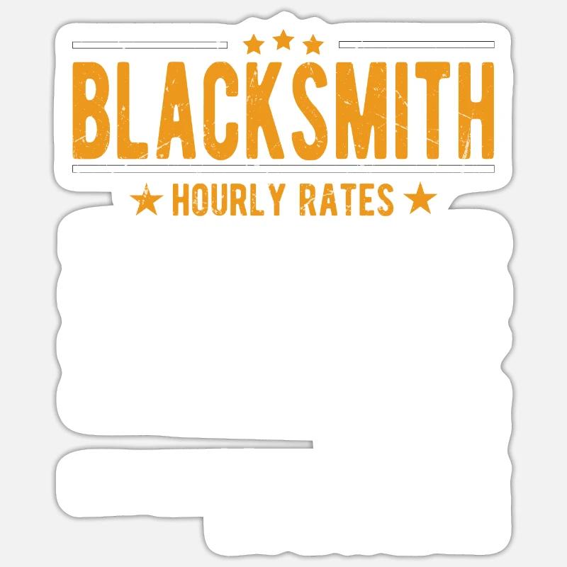 Blacksmith hourly wage Sticker size S (10 x 10 cm)