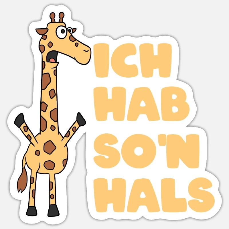 Ich Habe So Einen Hals Sticker Größe S (10 x 10 cm)