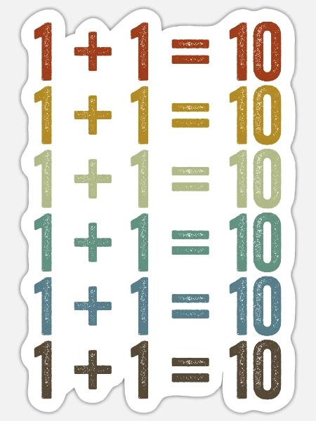 1 + 1 = 10 Software-Entwickler Programmierung - Sticker Größe S (10 x 10 cm) - Mattweiß