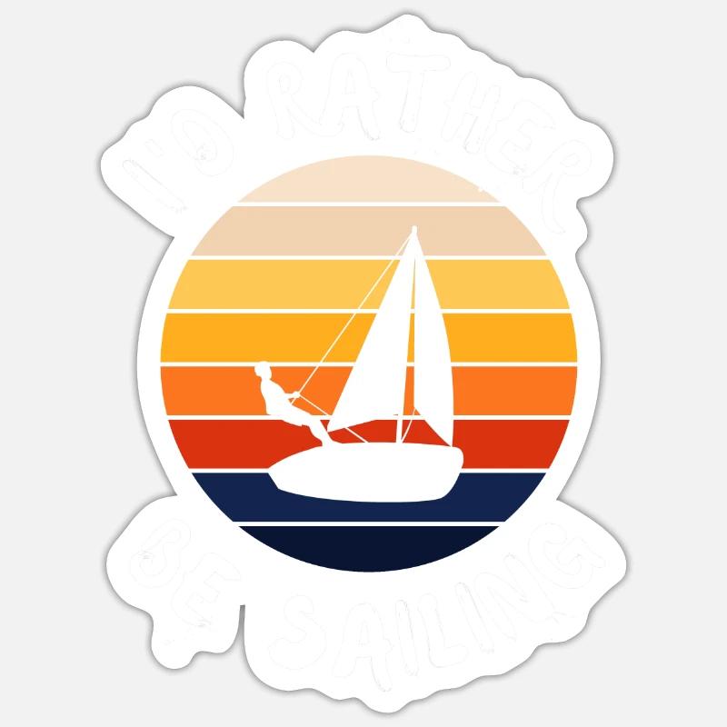 I'd rather be Sailing - Sticker size S (10 x 10 cm) - white matte