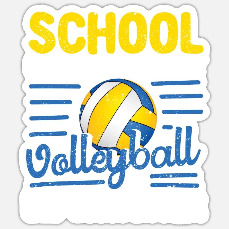 School is important, but volleyball is still Sticker size S (10 x 10 cm)