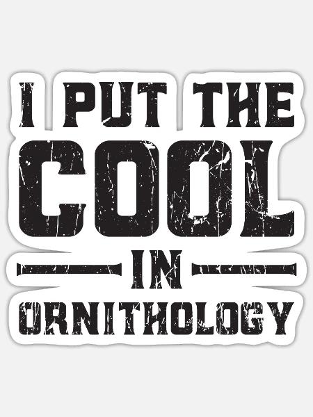 Ich setze das "cool" in "Ornithologie" - Vogelbeobachtung - Sticker Größe S (10 x 10 cm) - Mattweiß