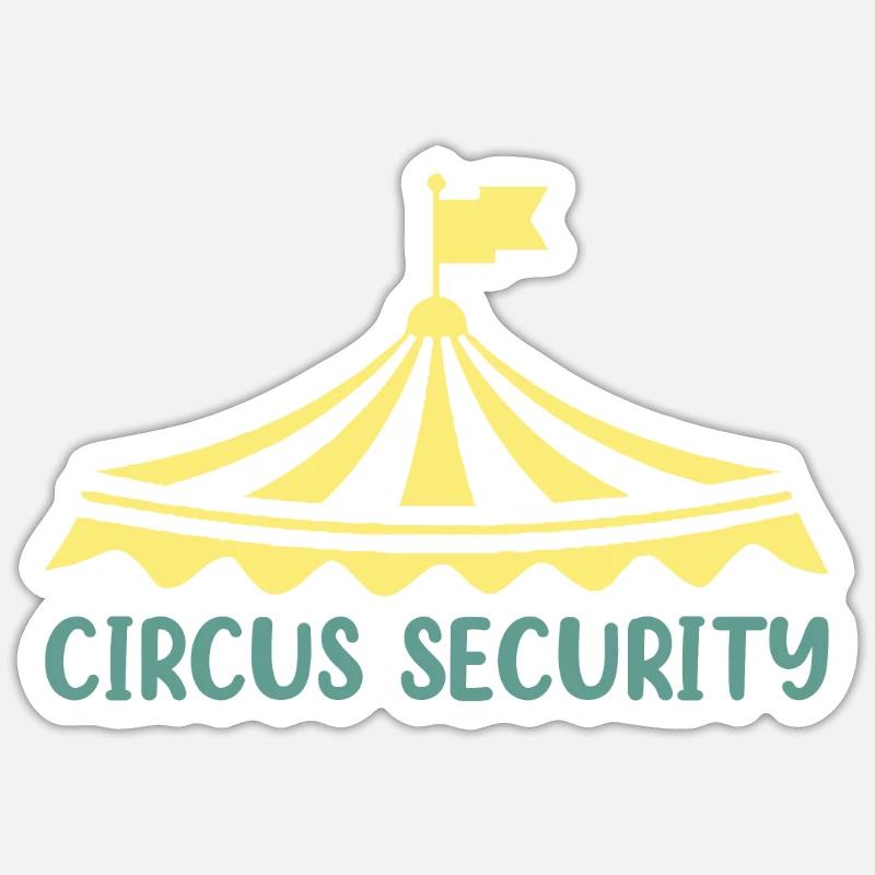 Circus security Sticker size S (10 x 10 cm)
