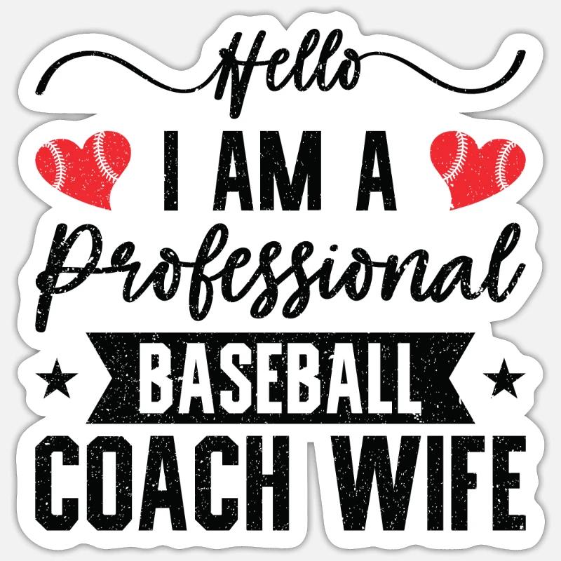 Baseball-Trainerin Ehefrau Berufstätige Mutter Sticker Größe S (10 x 10 cm)