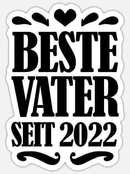 Bester Vater seit 2022 - Sticker Größe S (10 x 10 cm) - Mattweiß