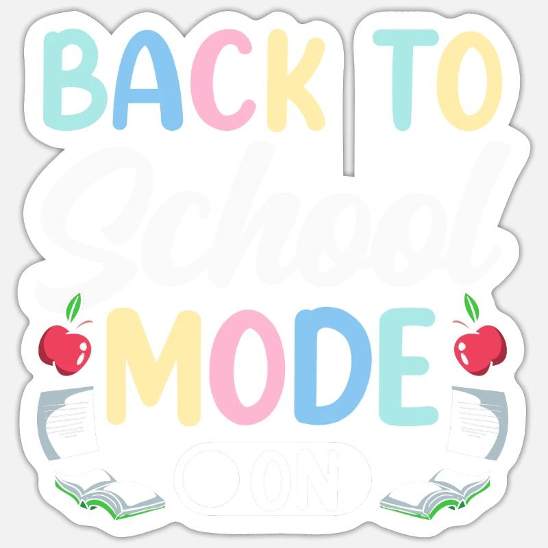 Schulanfang Modus Ein Schule Lehrer Schulstart Sticker Größe S (10 x 10 cm)