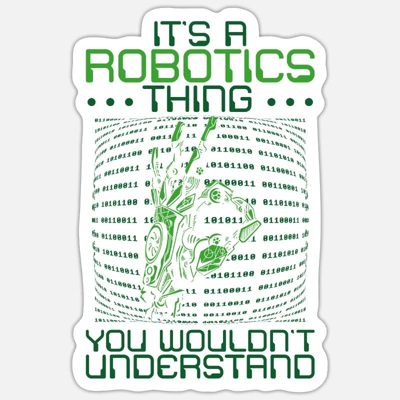 Robot Robotics Engineer It's A - Sticker Größe S (10 x 10 cm) - Mattweiß