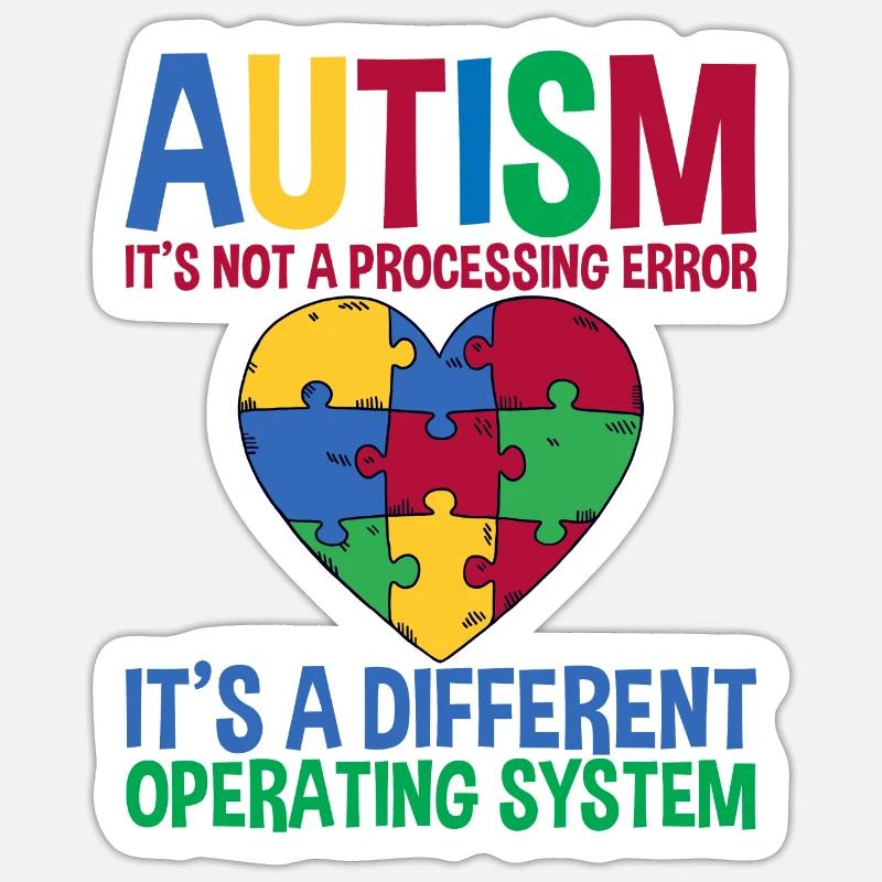 Autism, It's A Different Operating System 2 Sticker size S (10 x 10 cm)