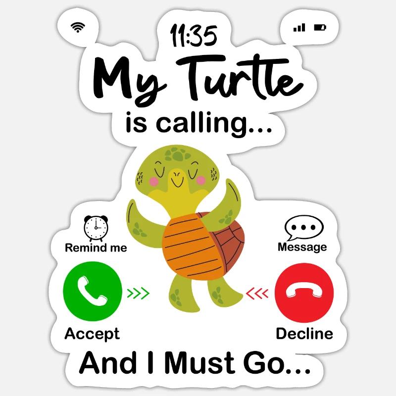 My Turtle Is Calling - Sticker size S (10 x 10 cm) - white matte