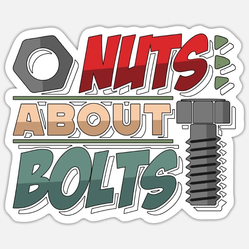 Mechanical Engineering Nuts About Bolts Mechanical Sticker size S (10 x 10 cm)