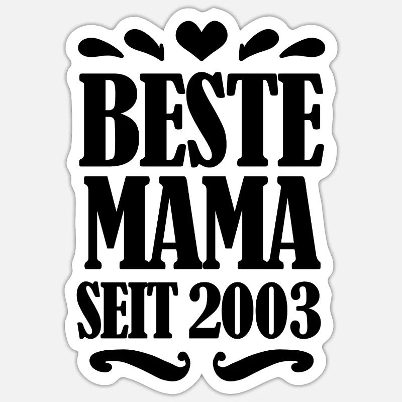 Beste Mama seit 2003 - Beste Mutter seit 2003 Sticker Größe S (10 x 10 cm)