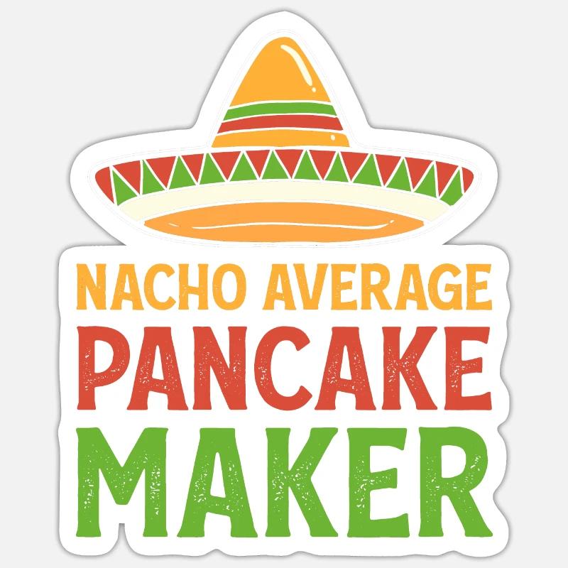 Nacho Average Pancakes - Petit déjeuner - Sticker taille S (10 x 10 cm) - blanc mat