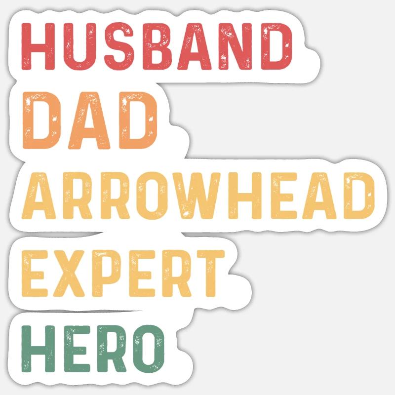 Ehemann. Vati. Pfeilspitzen-Experte. Held. Sticker Größe S (10 x 10 cm)
