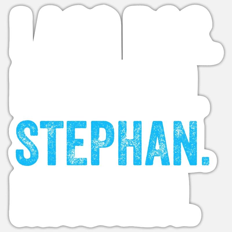 Lass das mal den Stephan machen Name - Sticker Größe S (10 x 10 cm) - Mattweiß