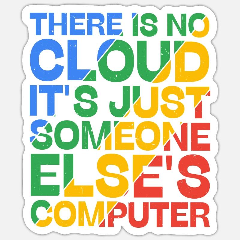 There Is No Cloud 19 Sticker size S (10 x 10 cm)