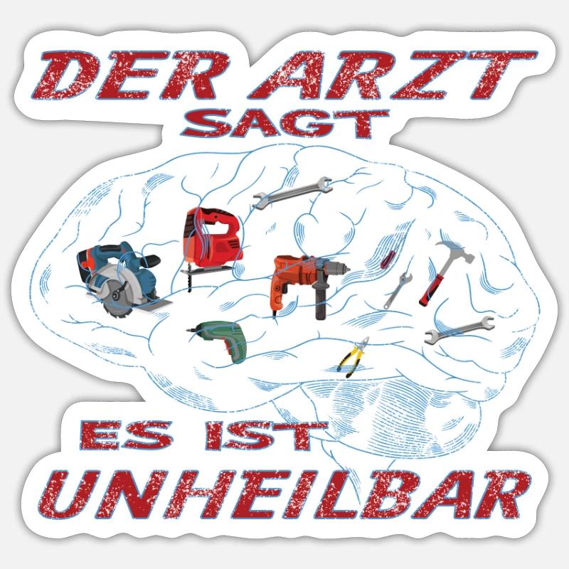 Heimwerker Geschenkidee Handwerker - Sticker Größe S (10 x 10 cm) - Mattweiß