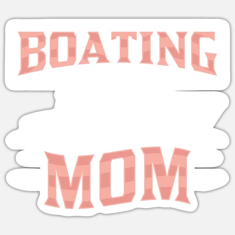 Bootfahrende Mutter Yacht Schiff Bootfahren Boot Sticker Größe S (10 x 10 cm)