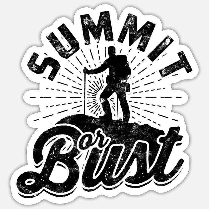 Gipfel oder Büste - Bergsteigen - Sticker Größe S (10 x 10 cm) - Mattweiß