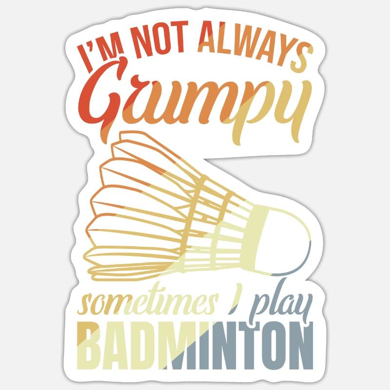 Grumpy badminton player Sticker size S (10 x 10 cm)