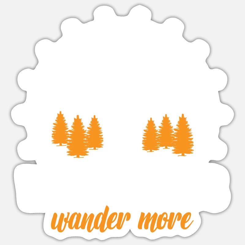 worry less wander more discover experience Sticker Größe S (10 x 10 cm)