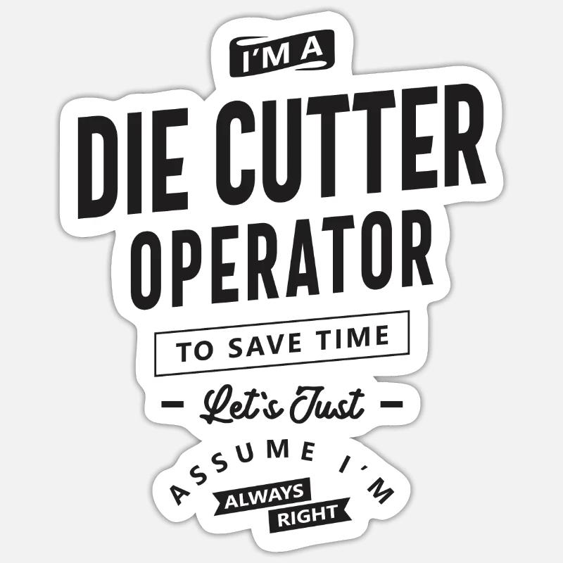 Die Cutter Operator - Sticker size S (10 x 10 cm) - white matte
