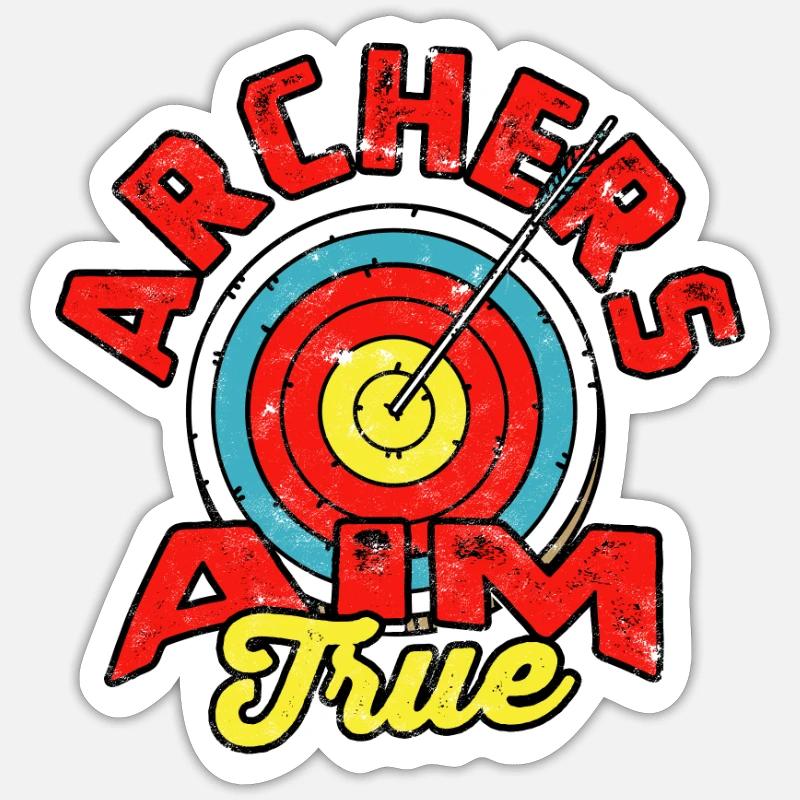 Archers aim true - Archery Sticker size S (10 x 10 cm)