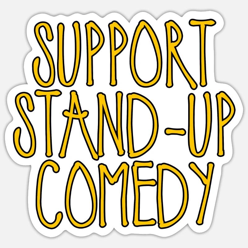 Support Stand Up Comedy 2 Sticker size S (10 x 10 cm)