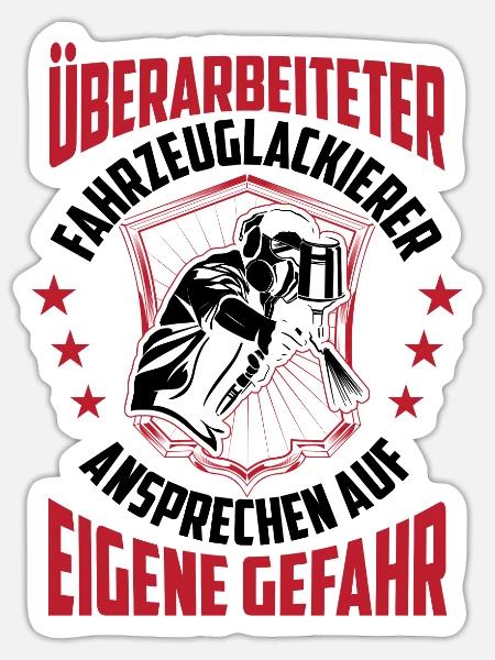 Überarbeiteter Fahrzeuglackierer Lackierer - Sticker Größe S (10 x 10 cm) - Mattweiß