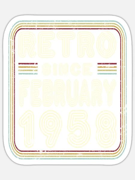 Geburtstag Februar 1958 Retro Geschenk - Sticker Größe S (10 x 10 cm) - Mattweiß
