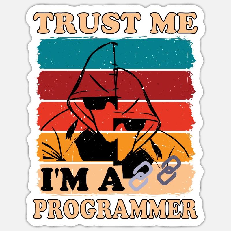 Trust Me I'm A Programmer 2 Sticker Größe S (10 x 10 cm)
