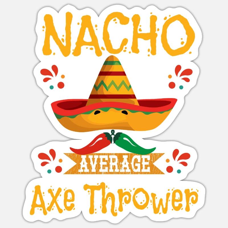 Nacho, durchschnittlicher Axtwerfer - Sticker Größe S (10 x 10 cm) - Mattweiß