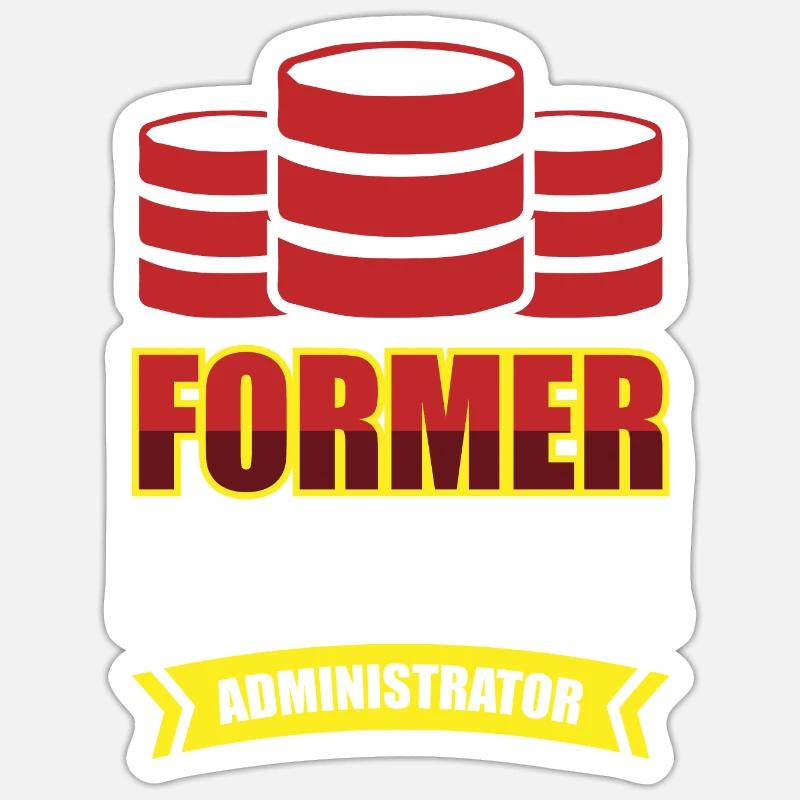 Former Database Administrator Sticker size S (10 x 10 cm)