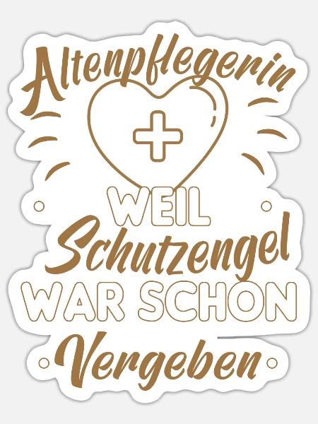 Altenpflegerin Pfleger Pflegerin Pflegefachkraft - Sticker Größe S (10 x 10 cm) - Mattweiß