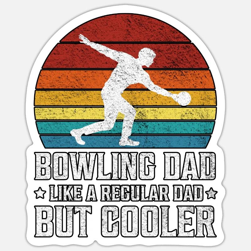 Bowling Dad wie ein normaler Bowling Vatertag Sticker Größe S (10 x 10 cm)