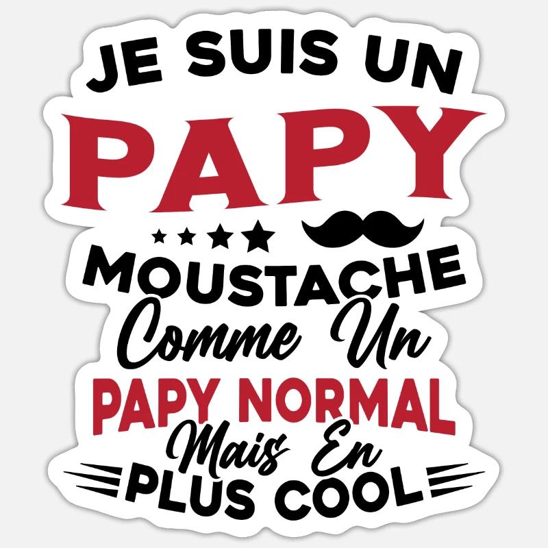 Un Papy Moustache Comme Un Papy Normal - Sticker taille S (10 x 10 cm) - blanc mat