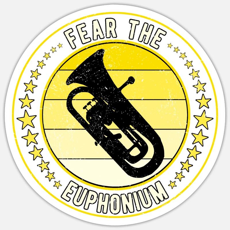 Fear The Euphonium Eufonium Euphonist Sticker Größe S (10 x 10 cm)