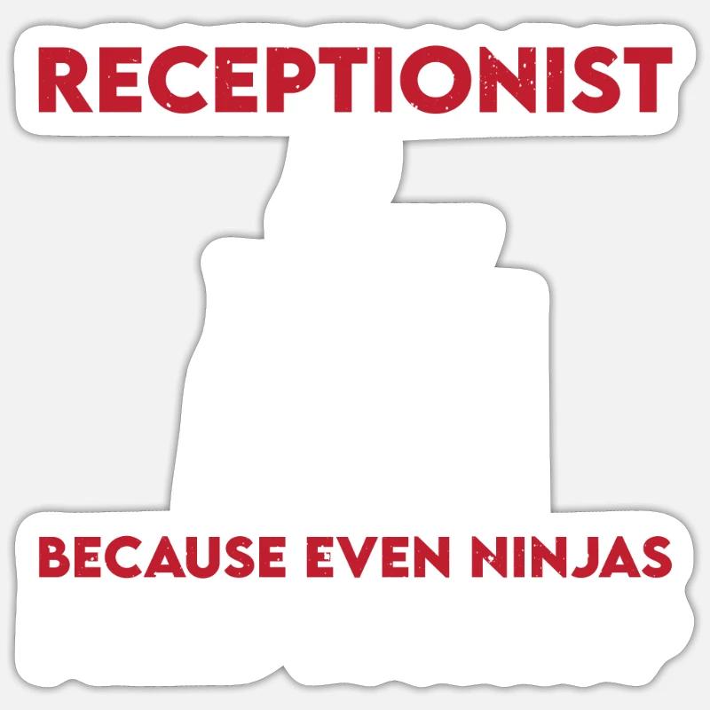 Funny receptionist saying - Sticker size S (10 x 10 cm) - white matte