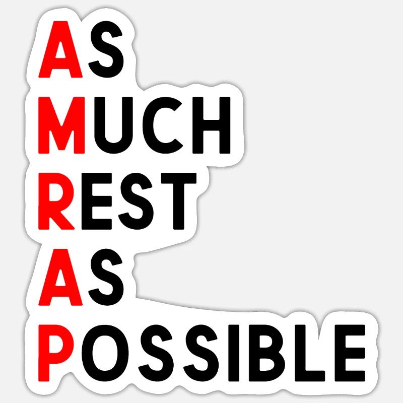 Autant de repos que possible AMRAP drôle - Sticker taille S (10 x 10 cm) - blanc mat
