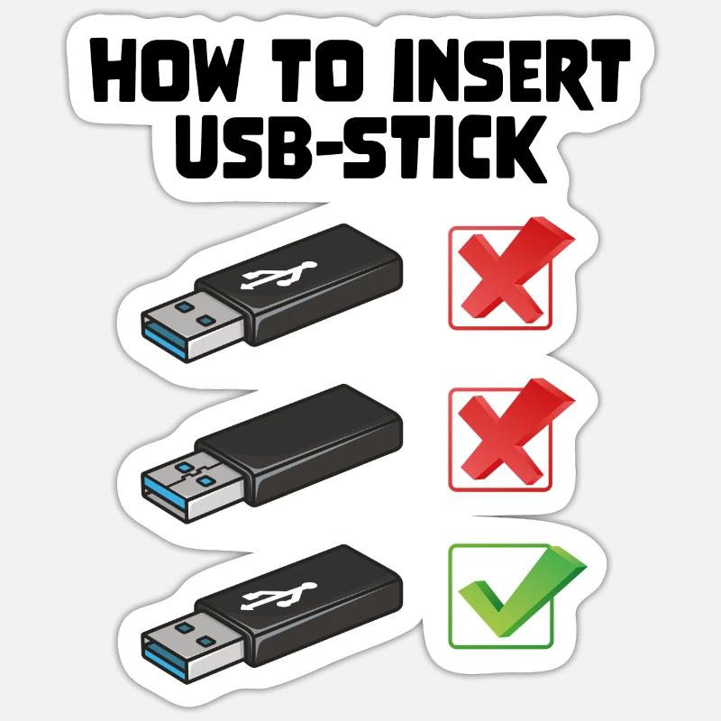 How To Insert USB Stick Funny Programmer Meme Sticker Größe S (10 x 10 cm)