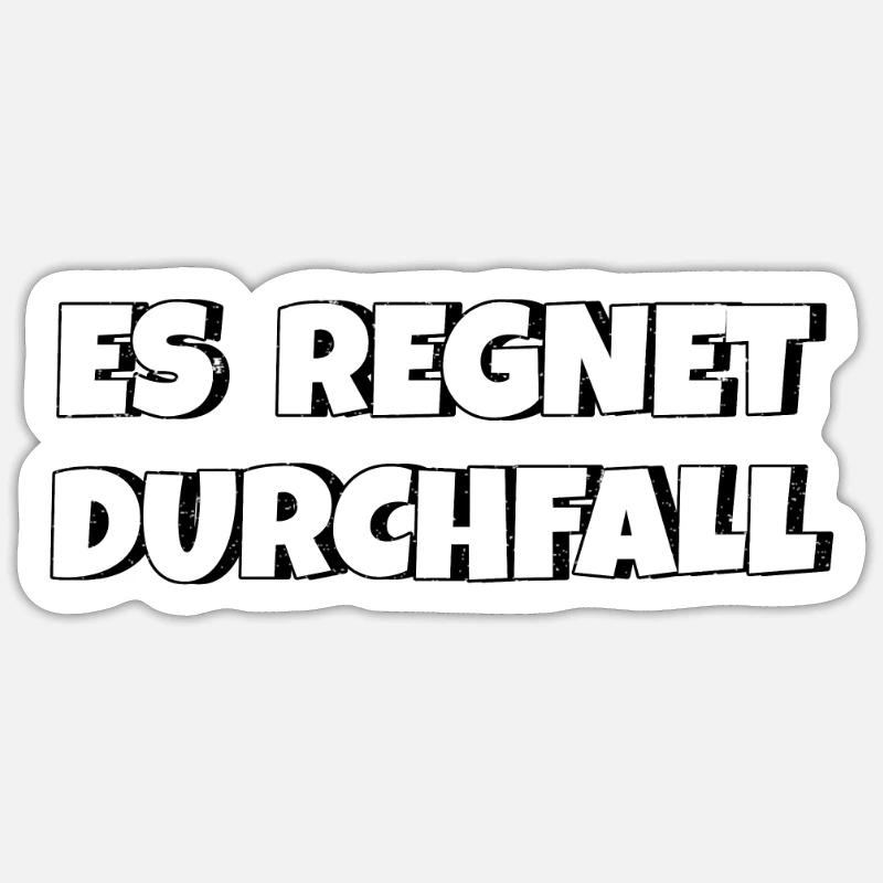 Es regnet Durchfall - Sticker Größe S (10 x 10 cm) - Mattweiß