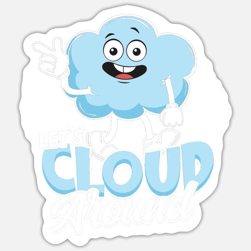 Let's cloud around - Cloud - Sticker size S (10 x 10 cm) - white matte