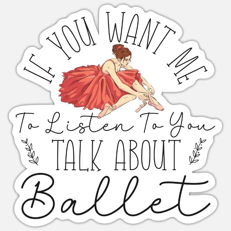 Ballet Danseuse Danse Ballerine - Sticker taille S (10 x 10 cm) - blanc mat
