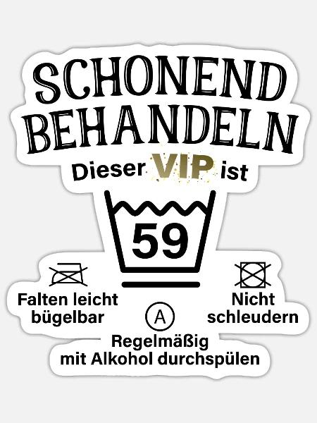 59. Geburtstag Schonend Behandeln 59 VIP ist 59 - Sticker Größe S (10 x 10 cm) - Mattweiß