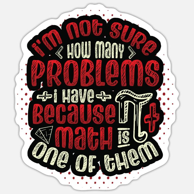 Anti-math haters, Funny math Sticker size S (10 x 10 cm)