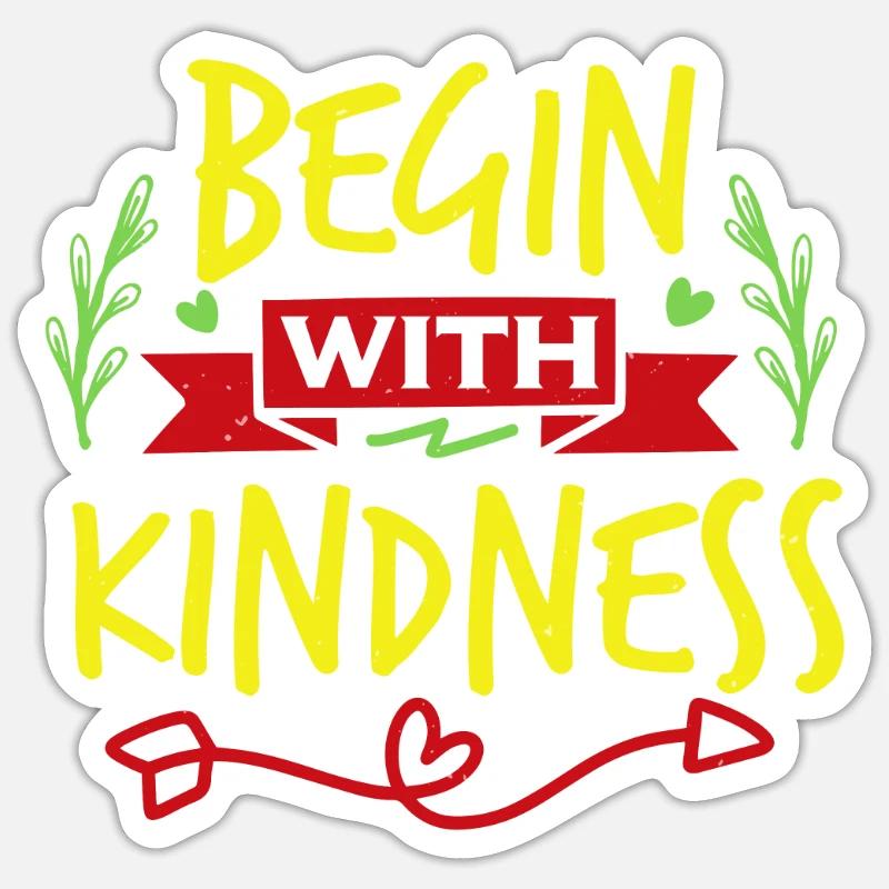 BEGINNEN SIE MIT FREUNDLICHKEIT - Sticker Größe S (10 x 10 cm) - Mattweiß