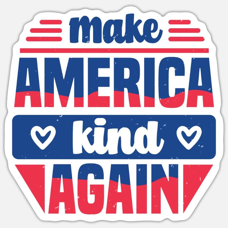 MAKE AMERICA KIND AGAIN - Sticker taille S (10 x 10 cm) - blanc mat