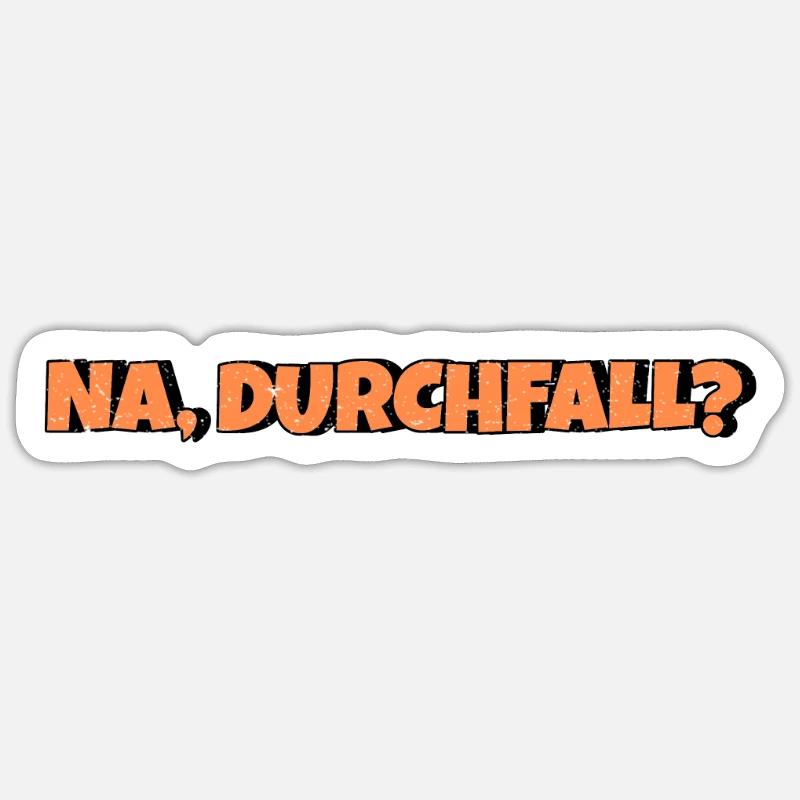 Na Durchfall Sticker Größe S (10 x 10 cm)