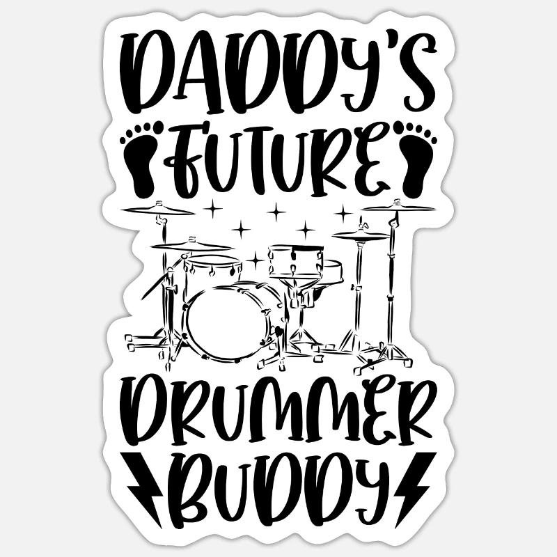 Daddy's Future Drummer Buddy - Drum Player Drummer Sticker Größe S (10 x 10 cm)