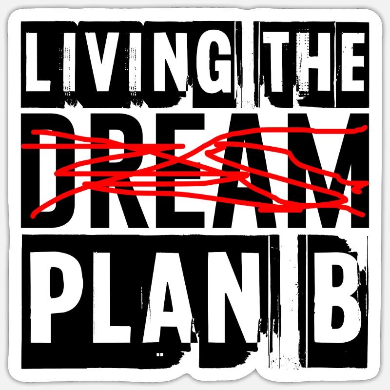 Vivre le plan B 4 - Sticker taille S (10 x 10 cm) - blanc mat