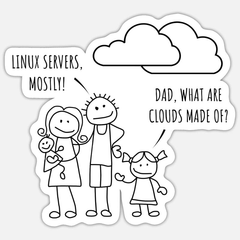 Dad, what Clouds are made of? Software Developer Sticker size S (10 x 10 cm)